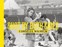 Cornelia Wilhelm - Shot by both sides - A glimpse of New York 1986.