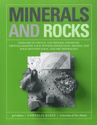 Minerals and Rocks - Exercises in Crystal and Mineral Chemistry, Crystallography, X-ray Powder Diffraction, Mineral and Rock Identification, and Ore Mineralogy.pdf