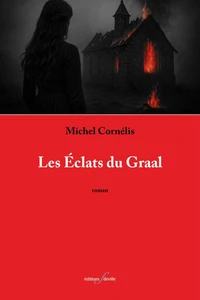 Les éclats du graal