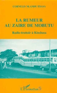 La rumeur au Zaire de Mobutu