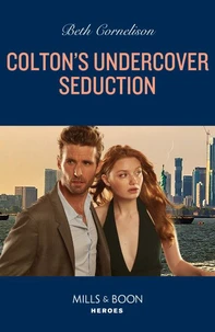 Colton's Undercover Seduction