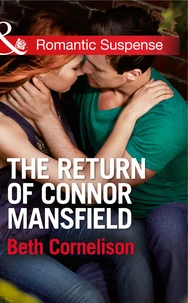 The Return of Connor Mansfield