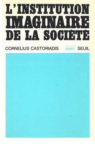 L'INSTITUTION IMAGINAIRE DE LA SOCIETE.. 5ème édition