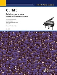 Cornelius Gurlitt - Schott Piano Classics  : Heures de détente - 26 pièces dans tous les tons majeurs et mineurs (mélodie pentatonique). op. 102. piano (4 hands)..