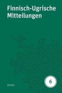 Finnisch-Ugrische Mitteilungen Band 6