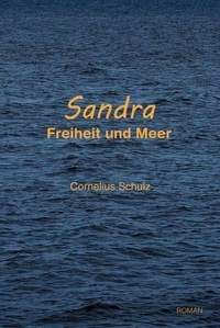 Sandra - Freiheit und Meer