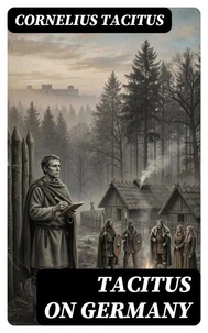 Tacitus on Germany