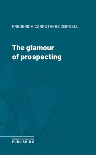 The glamour of prospecting