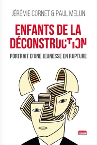 Enfants de la déconstruction