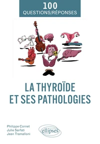 La thyroïde et ses pathologies