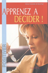 Apprenez à décider