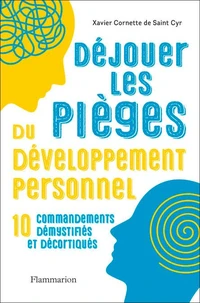 Déjouer les pièges du développement personnel