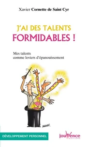 J'ai des talents formidables !