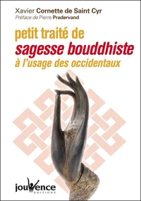 Petit traité de Sagesse Bouddhiste à l'usage des Occidentaux