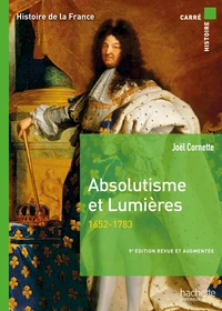Absolutisme et Lumières (1652-1783)