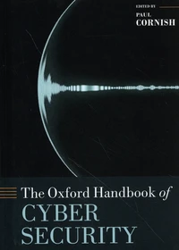 The Oxford Handbook of Cyber Security
