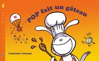 Pop fait un gâteau