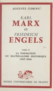 Karl Marx et Friedrich Engels : leur vie et leur œuvre (4)