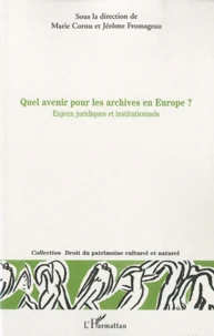 Quel avenir pour les archives en europe?
