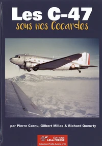 Les C-47 sous nos cocardes