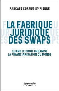 La fabrique juridique des swaps
