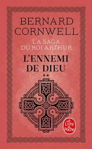 La Saga Du Roi Arthur Tome 2 : L'Ennemi De Dieu