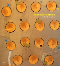 Monique Mathieu. La Liberte Du Relieur