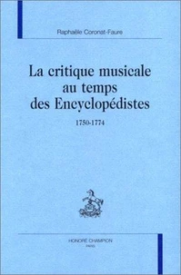 La Critique Musicale Au Temps Des Encyclopedistes 1750-1774