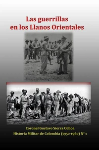Las guerrillas de los Llanos Orientales