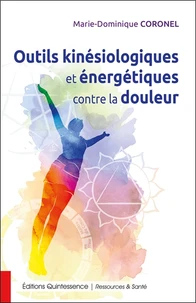 Outils kinésiologiques et énergiques contre la douleur