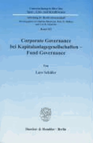 Corporate Governance bei Kapitalanlagegesellschaften - Fund Governance.