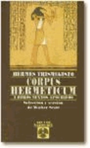 Corpus hermeticum y otros apócrifos.