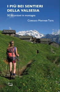 I più bei sentieri della Valsesia