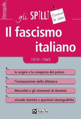 Corrado Meroni - Il fascismo italiano.