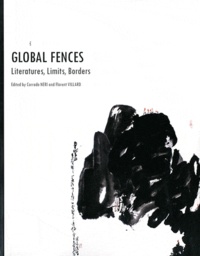 Corrado Neri - Global fences: - Literatures, Limits, Borders.
