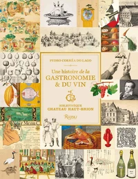 Une histoire de la gastronomie et du vin