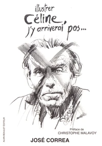 Illustrer Céline, j'y arriverai pas...