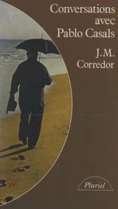 Conversations avec Pablo Casals