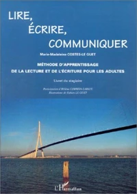 Lire, écrire, communiquer.