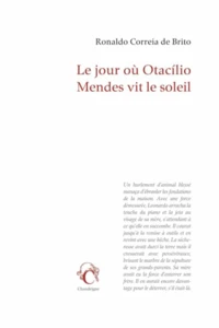 Le jour où Otacilio Mendes vit le soleil