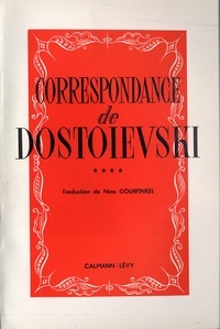 Correspondance de Dostoïevski, t.IV.