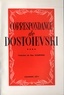 Correspondance de Dostoïevski, t.IV.