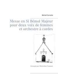 Messe en si bémol majeur pour deux voix de femmes et orchestre à cordes