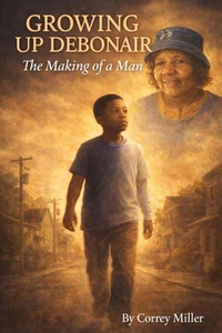 Growing Up Debonair: The Making of a Man