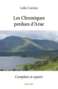 Les Chroniques perdues d'Arae - Tome 1