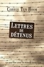 Corrie Ten Boom - Lettres de détenus - Leur seul lien avec le monde extérieur.