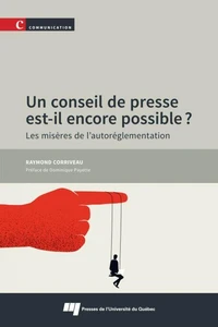 Un conseil de presse est-il encore possible ?