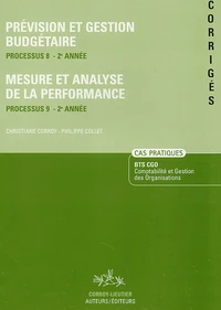 Prévision et gestion budgétaire Processus 8-2e Année ; Mesure et analyse de la performance Processus 9-2e Année