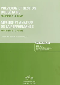 Prévision et gestion budgétaire Processus 8-2e Année ; Mesure et analyse de la performance Processus 9-2e Année