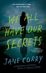 We All Have Our Secrets